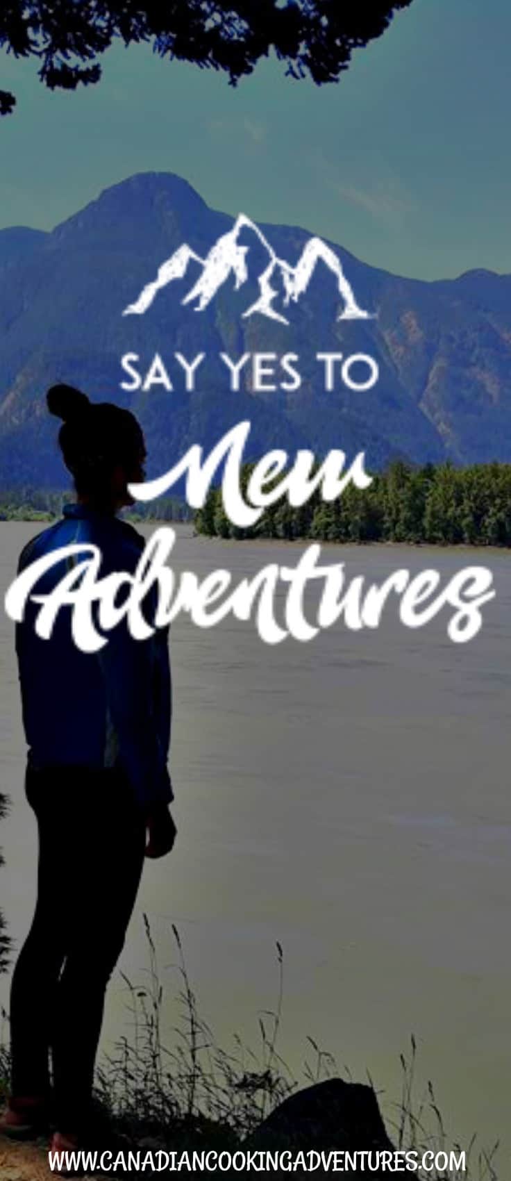 SAY YES TO NEW ADVENTURES